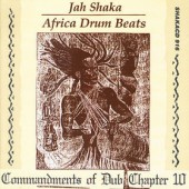 CD: Jah Shaka Africa Drum Beats Commandments Of Dub Chapter 10