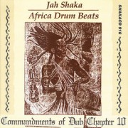 CD: Jah Shaka Africa Drum Beats Commandments Of Dub Chapter 10