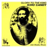 CD: Glory To The King – Icho Candy