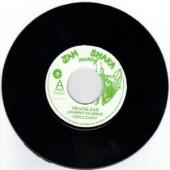 7” Johnny Clarke -- Praise Jah