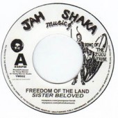 Freedom Of The Land -- Sista Beloved (7” Single)